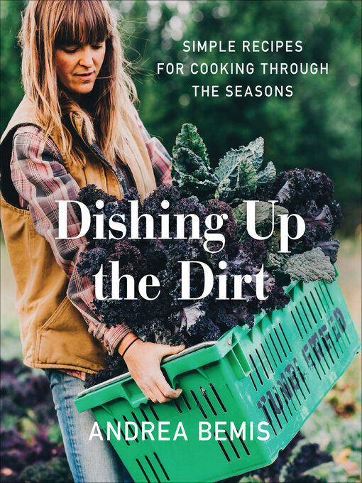 Title details for Dishing Up the Dirt by Andrea Bemis - Available